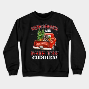 Warm Snuggles And Shih Tzu Cuddles Truck Tree Christmas Gift Crewneck Sweatshirt
